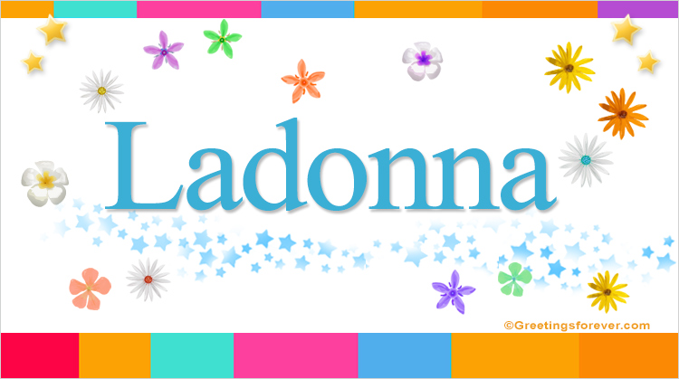 Nombre Ladonna, Imagen Significado de Ladonna