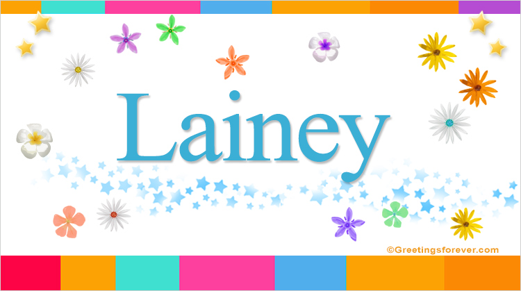 Nombre Lainey, Imagen Significado de Lainey