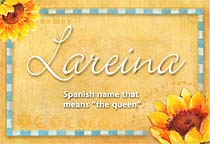 Meaning of the name Lareina
