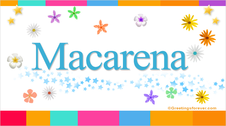 Nombre Macarena, Imagen Significado de Macarena
