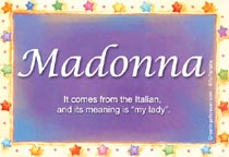 Meaning of the name Madonna