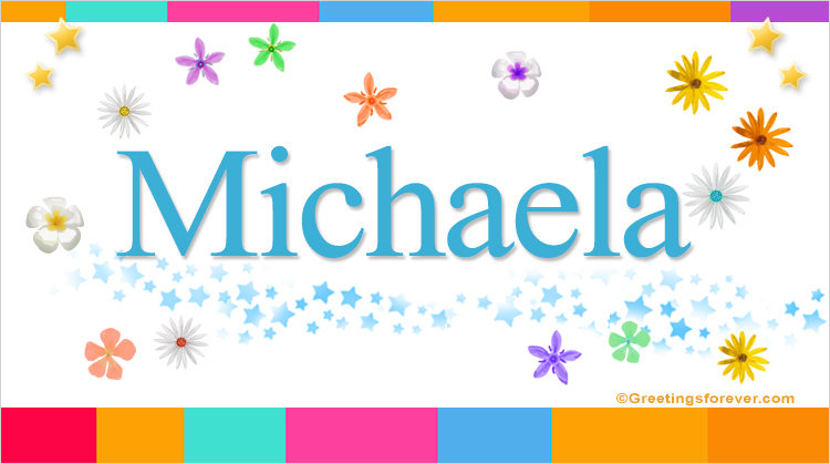 Nombre Michaela, Imagen Significado de Michaela