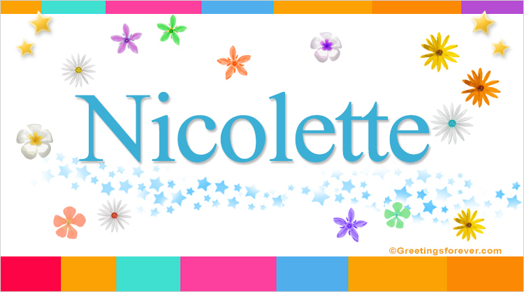 Nombre Nicolette, Imagen Significado de Nicolette