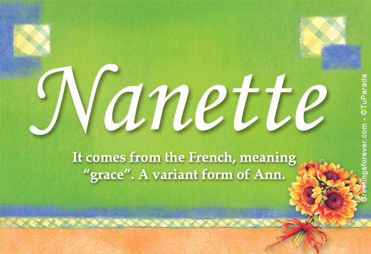 Nanette Name Meaning - Nanette name Origin, Name Nanette, Meaning of
