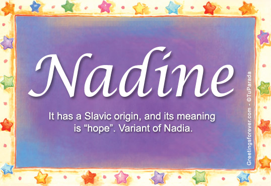 Nadine Name Meaning - Nadine name Origin, Name Nadine, Meaning of the ...