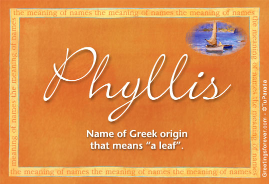 Tên Phyllis có ý nghĩa là \
