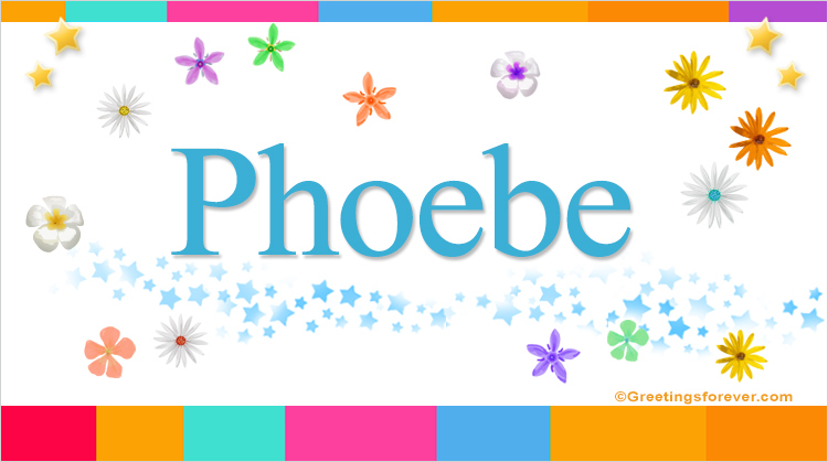 Nombre Phoebe, Imagen Significado de Phoebe