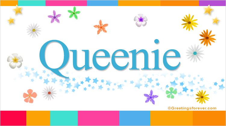 Nombre Queenie, Imagen Significado de Queenie