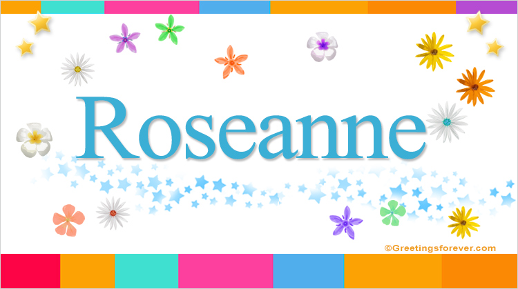 Nombre Roseanne, Imagen Significado de Roseanne