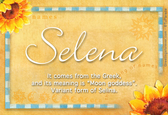 Selena Name Meaning - Selena name Origin, Name Selena, Meaning of the