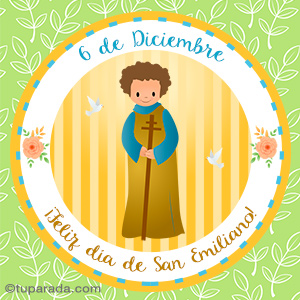 Día de San Emiliano, 6 de diciembre