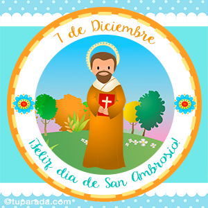 Día de San Ambrosio, 7 de diciembre