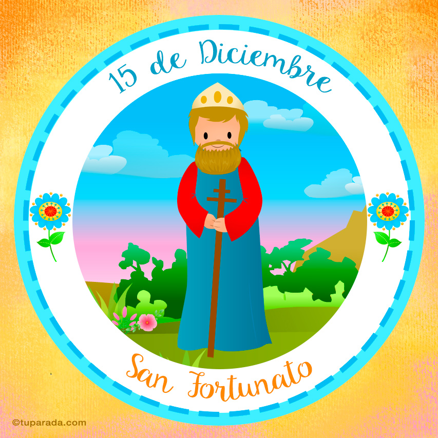 Día de San Fortunato, 15 de diciembre