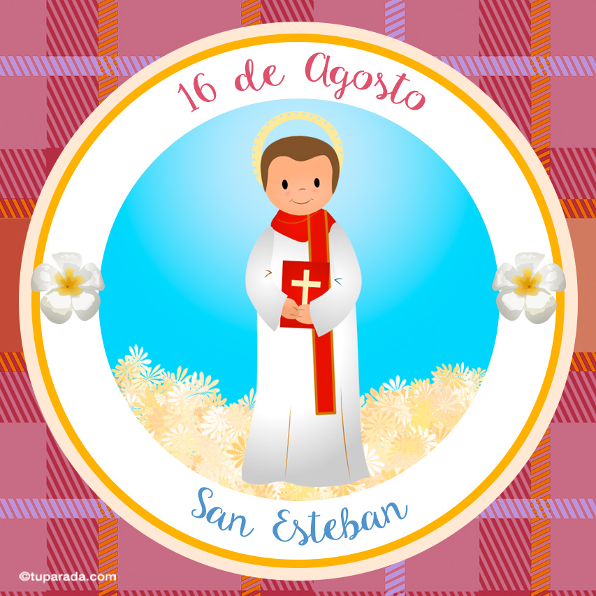 Tarjeta - Día de San Esteban, 16 de agosto