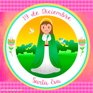 Día de Santa Eva, 19 de diciembre