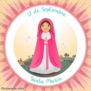 Día de Santa María, 12 de septiembre