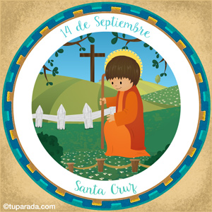 Día de la Santa Cruz, 14 de Septiembre