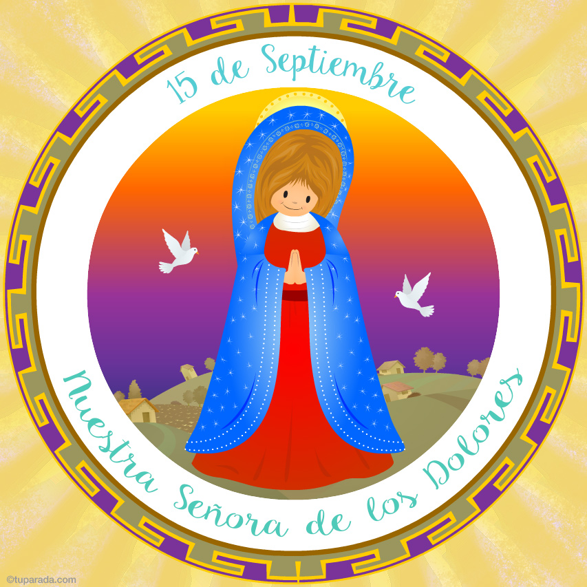 Tarjeta - Día de Nuestra Señora de los Dolores, 15 de septiembre