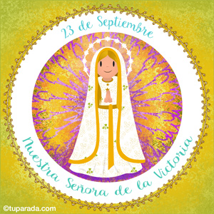 Día de Nuestra Señora de la Victoria, 23 de septiembre