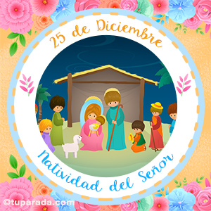 Día de la Natividad del Señor, 25 de diciembre