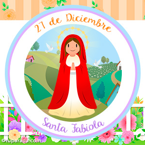 Día de Santa Fabiola, 27 de diciembre