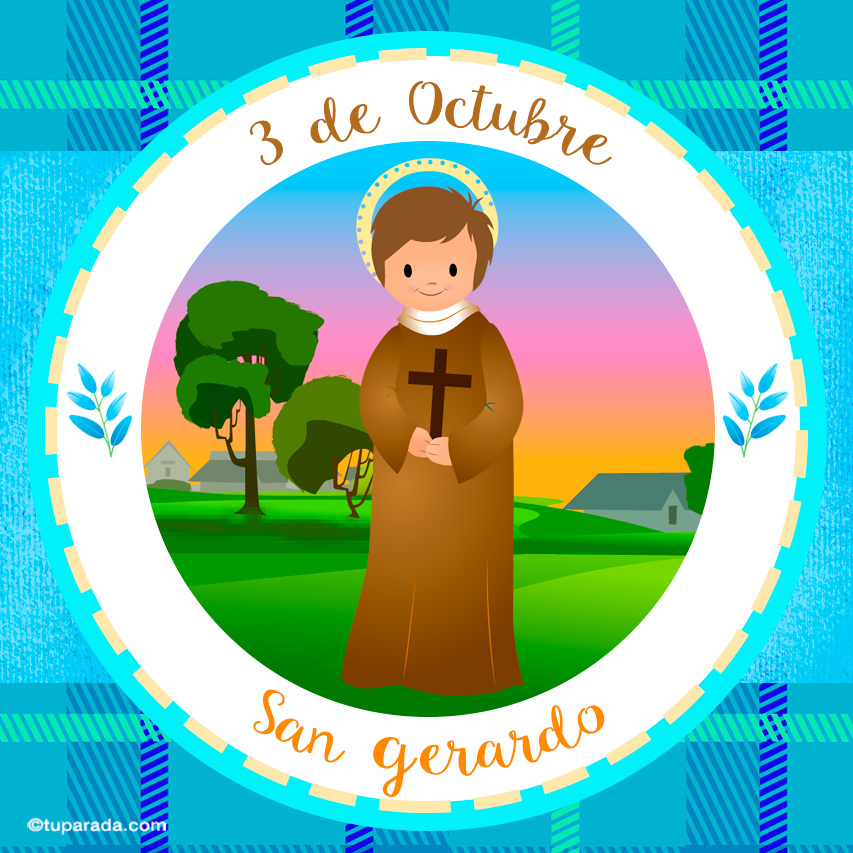 Día de San Gerardo, 3 de octubre