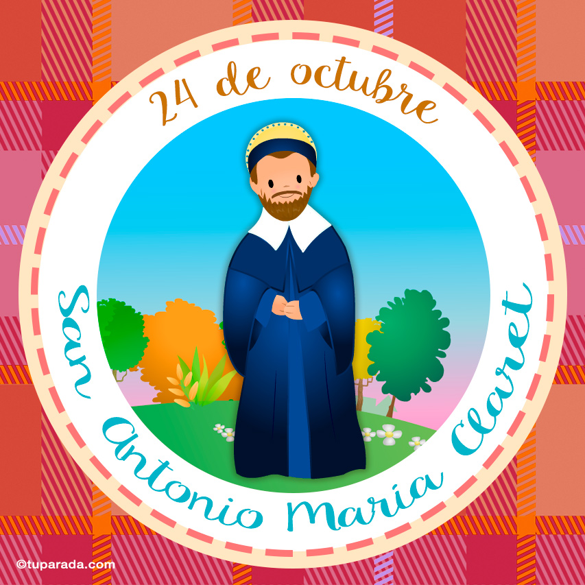 Día de San Antonio María Claret, 24 de octubre