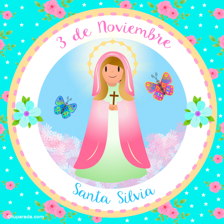 Día de Santa Silvia, 3 de noviembre