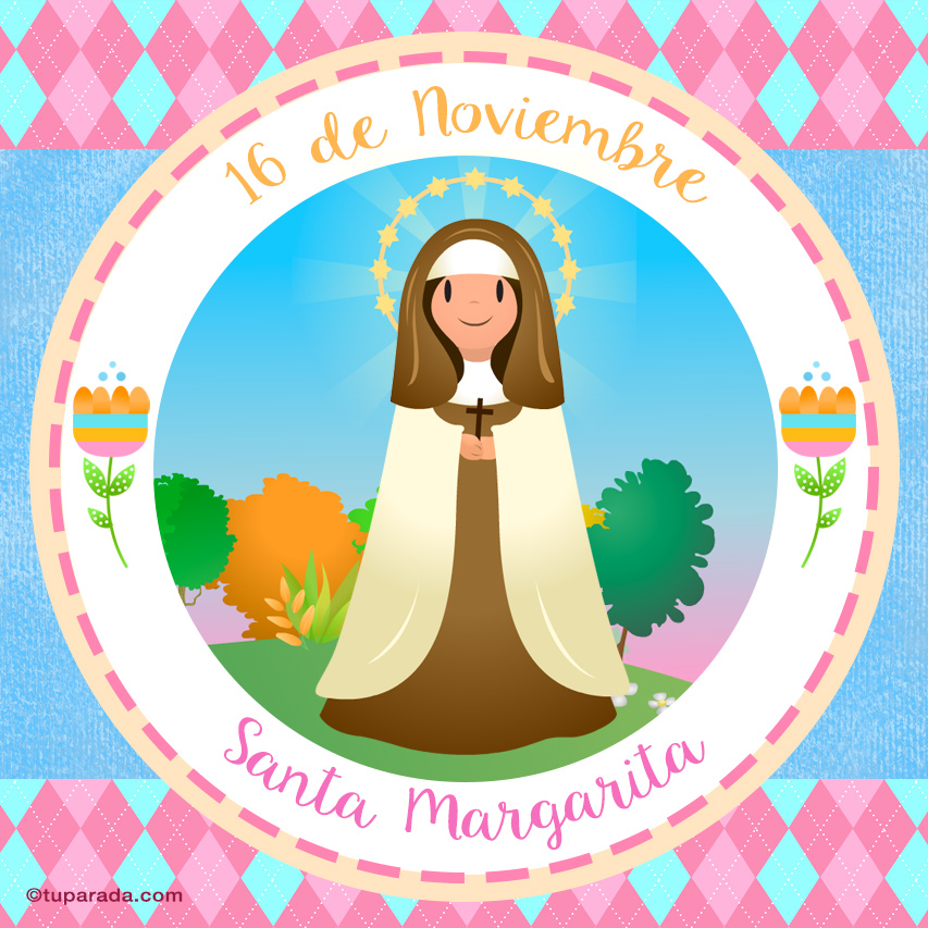Día de Santa Margarita, 16 de noviembre