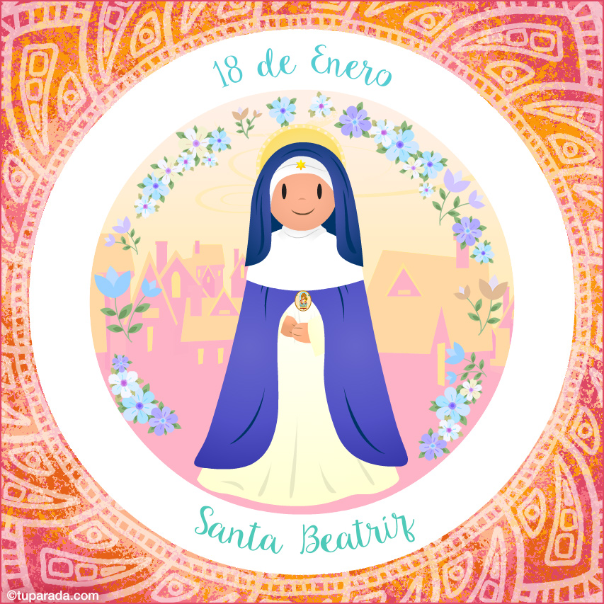 Día de Santa Beatriz, 18 de enero