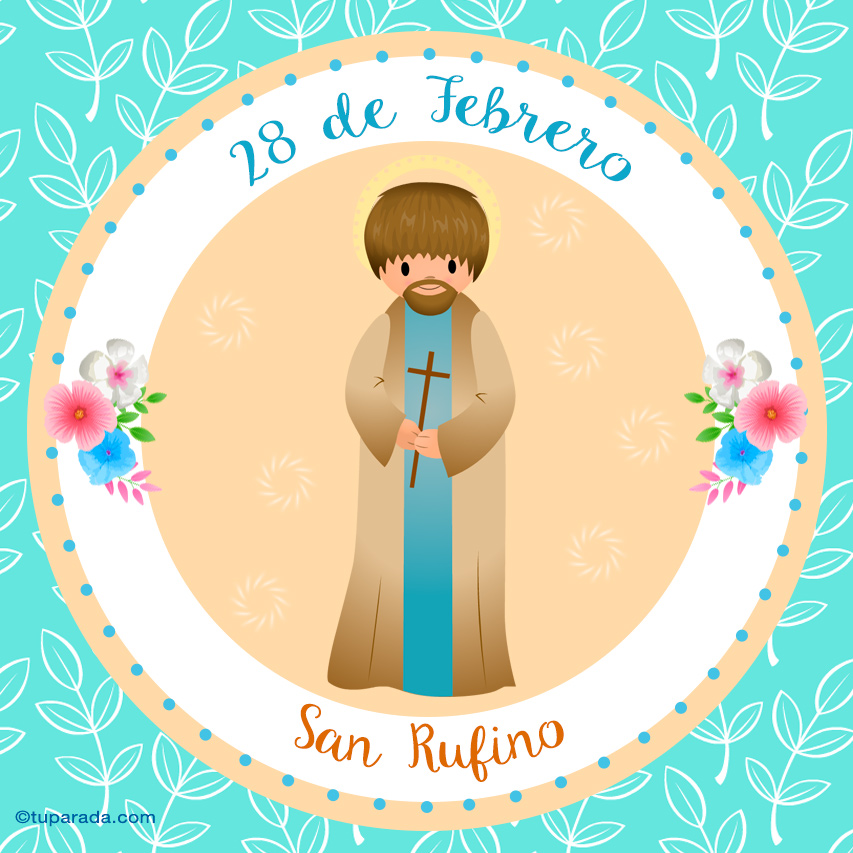 Día de San Rufino, 28 de febrero