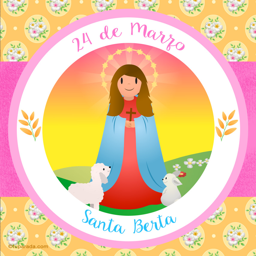 Tarjeta - Día de Santa Berta, 24 de marzo