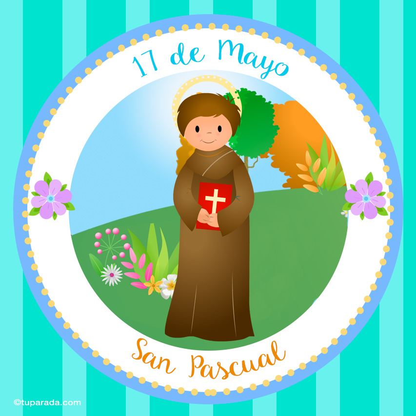 Tarjeta - Día de San Pascual, 17 de mayo
