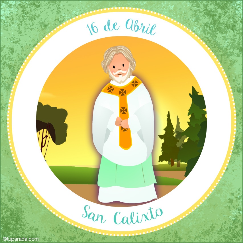 Día de San Calixto, 16 de abril