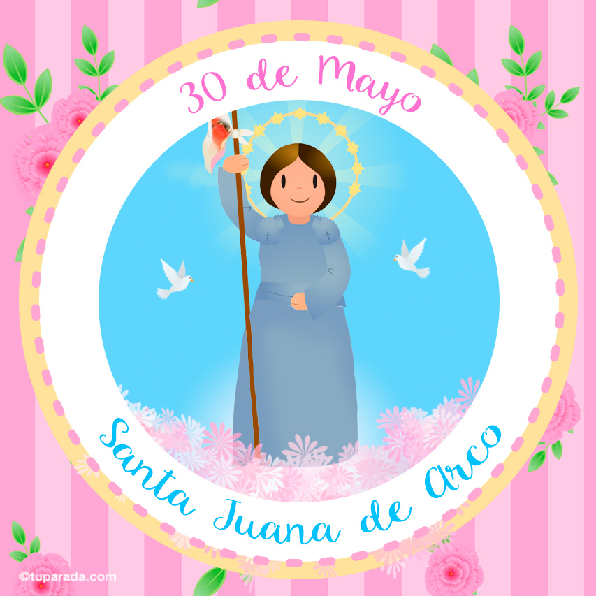 Día de Santa Juana de Arco, 30 de mayo