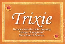 Meaning of the name Trixie