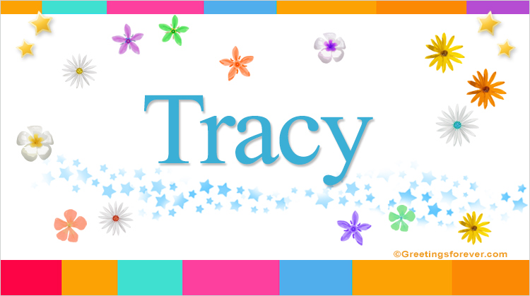 Nombre Tracy, Imagen Significado de Tracy