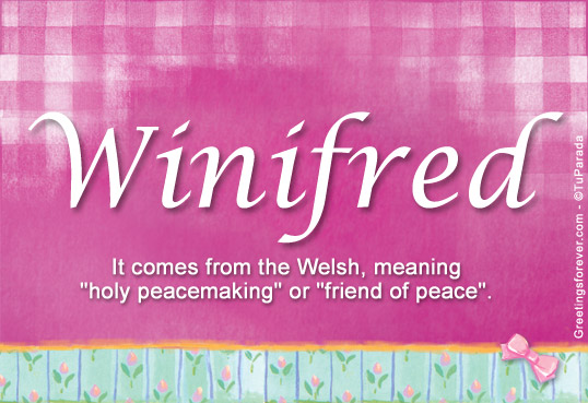 Winifred Name Meaning - Winifred name Origin, Name Winifred, Meaning of ...