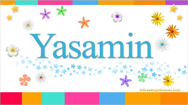 Nombre Yasamin, Imagen Significado de Yasamin