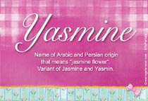 Meaning of the name Yasmine