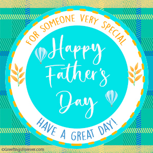 Father's Day ecard for someone very special