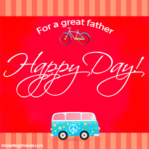 Happy day ecard for a great father!