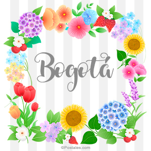 Postal de Bogotá con flores