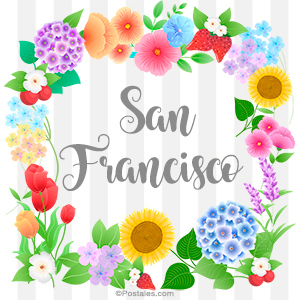 Tarjeta - Postal de San Francisco con flores