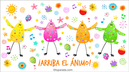 Ya no sé qué hacer: ¡Arriba el ánimo!