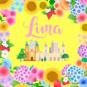 Postal de Lima con lugares conocidos y flores