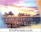 Que empieces bien tu día.