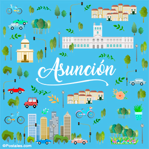 Postal de Asunción con lugares célebres