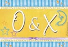 O & X