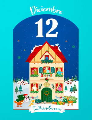 12 de diciembre: Faltan 12 días - Calendario de Adviento